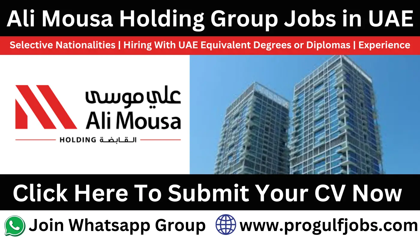 Ali Mousa Holding Group Careers