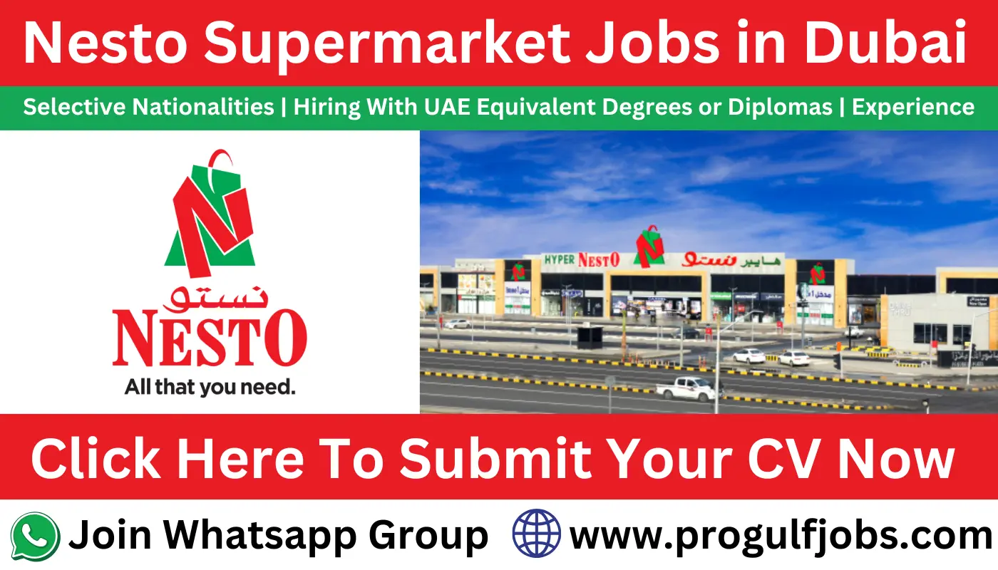 Nesto Supermarket Jobs in Dubai UAE